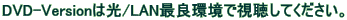 DVD-Version͌/LANŗǊŎĂB
